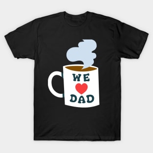 Happy father's day T-Shirt